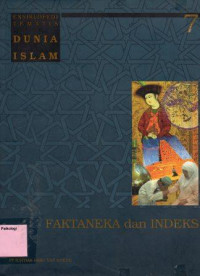 Ensiklopedi Tematis Dunia Islam (Jilid 7) :Faktaneka dan Indeks