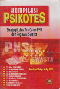 Kompilasi Psikotest : strategi lulus tes calon PNS dan pegawai swasta