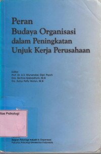 Peran Budaya Organisasi dalam Peningkatan Unjuk Kerja Perusahaan