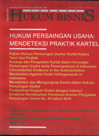 jurnal HUKUM BISNIS v.30 no.2: Hukum Persaingan Usaha, mendeteksi praktik kartel