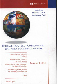 Bank Indonesia : Perkembangan Ekonomi Keuangan dan Kerjasama Internasional