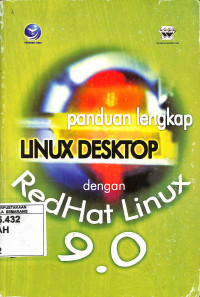 Panduan Lengkap Linux Desktop dengan RedHat Linux 9.0