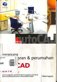 Merancang Perkantoran dan Perumahan Menggunakan AutoCAD 2010