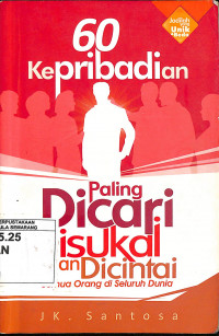 60 Kepribadian paling Dicari Disukai dan Dicintai semua Orang di Seluruh Dunia