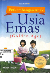 Perkembangan anak usia emas ( golden age )