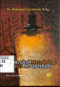 Konstruksi Metodologi Tafsir Al-Qurthubi