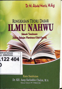 Ringkasan Teori Dasar Ilmu Nahwu: Sebuah Terobosan dalam Belajar Membaca Kitab Kuning