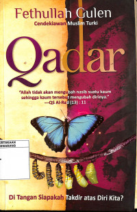 Qadar: Di Tangan Siapakah Takdir atas Diri Kita