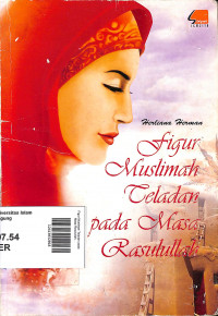 Figur Muslimah Teladan pada Masa Rasulullah