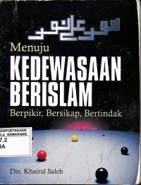 Menuju Kedewasaan Berislam: Berpikir, Bersikap, Bertindak