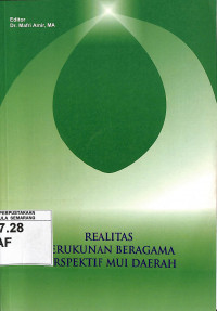 Realitas Kerukunan Beragama Perspektif MUI Daerah