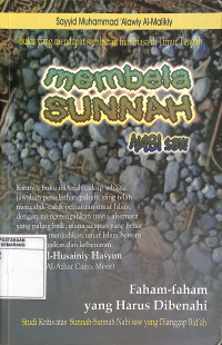 Membela Sunnah Nabi SAW: Faham-faham yang Harus Dibenahi