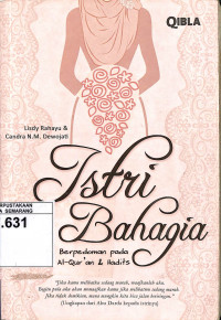 Istri Bahagia: Berpedoman pada Al-Qur'an dan Hadist