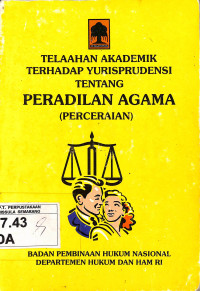 Telaah Akademik Terhadap Yurisprudensi Tentang Peradilan Agama (Perceraian)