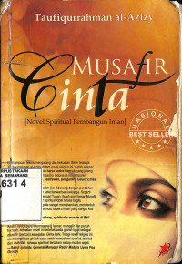Musafir Cinta: Novel Spiritual Pembangun Iman