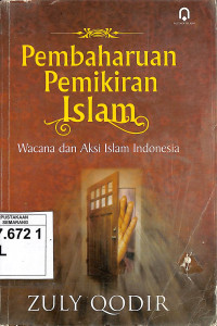 Pembaharuan Pemikiran Islam: Wacana dan Aksi Islam Indonesia