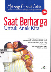 Saat Berharga untuk Anak Kita