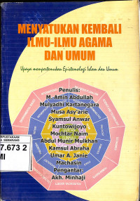 Menyatukan Kembali Ilmu-Ilmu Agama dan Umum