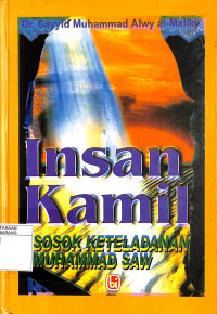 Insan Kamil: Sosok Keteladanan Muhammad SAW