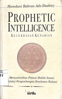 Prophetic intelligence : kecerdasan kenabian
