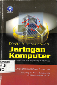 Image of Konsep dan Perancangan Jaringan Komputer Bangunan Satu Lantai, Gedung Bertingkat dan Kawasan