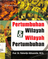 Pertumbuhan Wilayah dan Wilayah Pertumbuhan