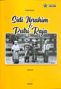 Saduran Sidi Ibrahim & Putri Raja