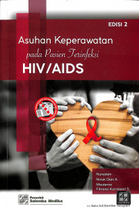 Asuhan Keperawatan pada Pasien Terinfeksi HIV/AIDS
