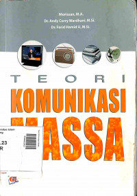 Teori Komunikasi Massa: Media, Budaya dan Masyarakat