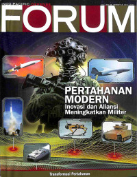 FORUM:Pertahanan Modern Inovasi dan Aliansi Meningkatkan Militer
