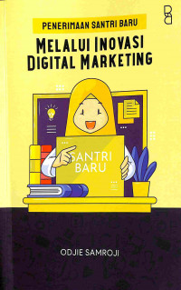 Penerimaan Santri Baru Melalui Inovasi Digital Marketing