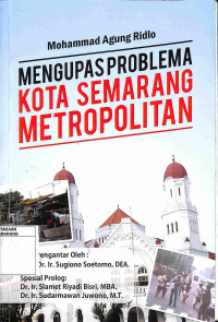 Mengupas Problema Kota Semarang Metropolitan