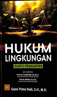 Hukum Lingkungan: Suatu Pengantar