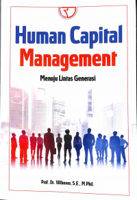 Human Capital Management:Menuju Lintas Generasi