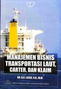 Manajemen Bisnis Transpotasi Laut,Carter, dan Klaim