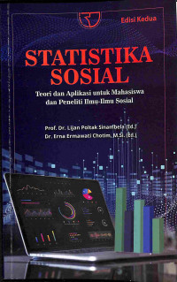 Statistika Sosial: Teori dan Aplikasi untuk Mahasiswa dan Peneliti Ilmu - Ilmu Sosial