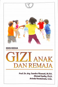 Gizi Anak dan Remaja