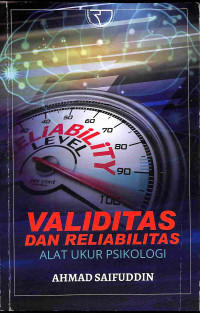 Validitas dan Reliabilitas Alat Ukur Psikologi
