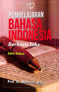 Pembelajaran Bahasa Indonesia Berbasis Teks