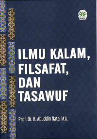 Ilmu Kalam, Filsafat, dan Tasawuf