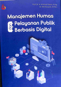 Manajemen Humas dan Pelayanan Publik Berbasis Digital