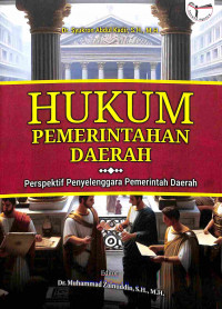 Hukum Pemerintahan Daerah: Perspektif Penyelenggara Pemerintah Daerah