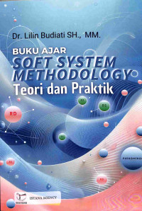 Buku Ajar Soft System Methodology: Teori dan Praktik