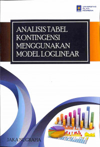 Analisis Tabel Kontingensi Menggunakan Model Loglinear