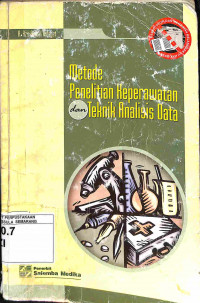 Metode Penelitian Keperawatan dan Teknik Analisis Data