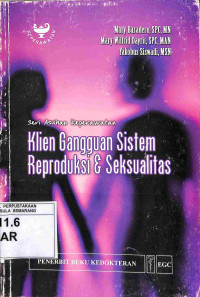 Klien Gangguan Sistem Reproduksi dan Seksualitas