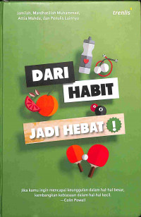 Dari Habit Jadi Hebat