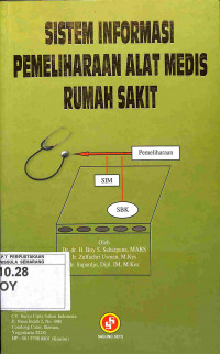 Sistem Informasi Pemeliharaan Alat Medis Rumah Sakit