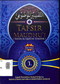Tafsir Maudhu'i 1 (Tafsir Al-Quran Tematik)