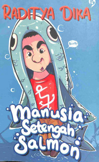 Manusia Setengah Salmon